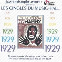 LES CINGLES DU MUSIC-HALL ANNEE 1929 CD AUDIO SELE