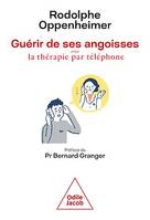 Guérir de ses angoisses, avec la thérapie par téléphone