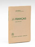 Le Français, langue abstraite [ Edition originale - Livre dédicacé par l'auteur ]