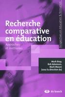 Recherche comparative en éducation, Approches et méthodes