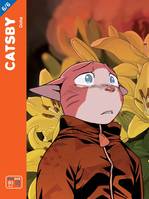 Tome 6, Catsby