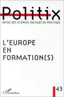 L'EUROPE EN FORMATION (S)
