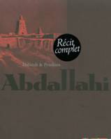 Abdallahi, I, II, Dans l'intimité des terres, Traversée d'un désert
