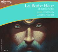 La Barbe bleue et autres contes, La belle au bois dormant, Peau d'âne, Riquet à la houppe, Cendrillon, Les souhaits ridicules