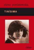 Tinisima, Une vie de Tina Modotti