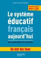 Le système éducatif français aujourd'hui