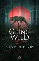 Loup y es-tu ?, Going Wild, T2