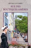 Rue des boutiques amères