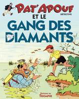 13, Pat'Apouf et le gang des diamants