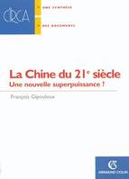 La Chine du 21e siècle, Une nouvelle superpuissance ?