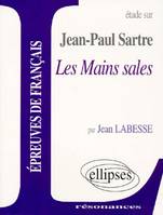 SARTRE LES MAINS SALES