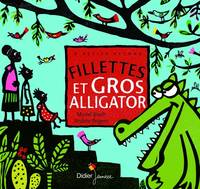 16, FILLETTES ET GROS L'ALLIGATOR