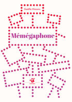 Mémégaphone, Roman