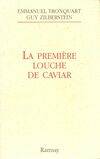 La première louche de caviar