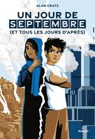 Un jour de septembre (et tous les jours d'après), Et tous les jours d'après