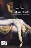 ETA Hoffmann, une lecture des contes et nouvelles