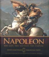 Napoléon (en anglais), his life, his battle, his Empire