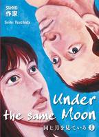 4, Under the same Moon (Tome 4)