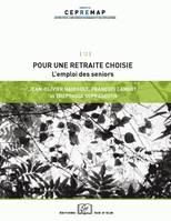 Pour une retraite choisie, L'emploi des seniors