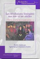 Les Révolutions littéraires aux XIXe et XXe siècles, 