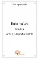 2, Breiz ma bro - Volume 2, Ankou, Anaon et revenants