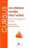 Les relations sociales chez l'enfant, genèse, développement, fonctions