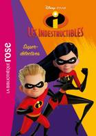 2, Les Indestructibles 2 02 - Super-détectives !