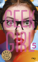 5, Geek Girl - tome 5