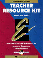 Essential Elements for Strings, Teacher Resource Kit with Windows/DOS Disk