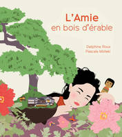 L'Amie en bois d'érable