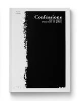 Confessions (ou les spams d'une âme en peine)