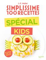 Simplissime 100 recettes, Special kids