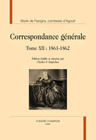 Correspondance générale / Marie de Flavigny, comtesse d'Agoult, 12, Correspondance générale