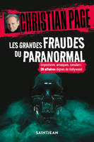 Les grandes fraudes du paranormal