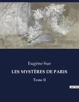 LES MYSTÈRES DE PARIS, Tome II