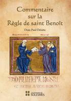 Commentaire sur la Règle de Saint Benoît