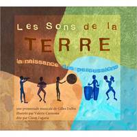 Les sons de la terre : La naissance des percussions