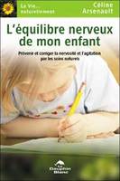 L'Equilibre nerveux de mon enfant