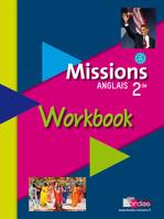 Missions Anglais 2de 2009 Workbook élève, Ex