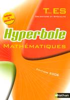 Hyperbole terminale ES obligatoire, spécialité / livre de l'élève 2006, obligatoire et spécialité