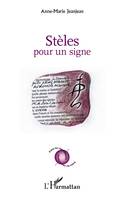 Stèles pour un signe