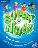 Super Minds 1 Student Book with DVD-ROM, Elève+DVD-Rom
