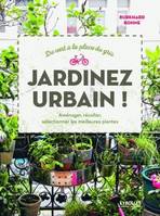 Jardinez urbain !, Du vert à la place du gris