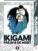 5, Ikigami Ultimate T05 (Fin), Préavis de mort