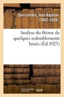 Analyse du thème de quelques redoublements brisés qui sont communs à l'idiome basque, à la langue latine et aux autres langues indo-européennes,