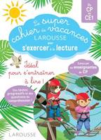 Le super cahier de vacances Larousse pour s'exercer à la lecture / du CP au CE1