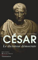 César, Le dictateur démocrate