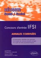 Concours d'entrée  IFSI - Annales corrigées, annales corrigées