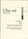 Ubu roi. Livre du professeur, livre du professeur