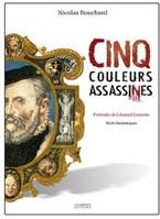 Cinq couleurs assassines, récits fantastiques